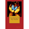 Anointing In My Hands