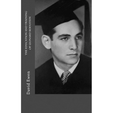 The Education and Training of Leonard Bernstein