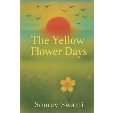 The Yellow Flower Days