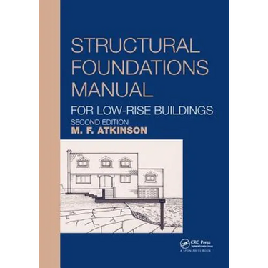 Structural Foundations Manual for Low-Rise Buildings