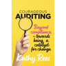 Courageous Auditing: Beyond compliance - towards being a catalyst for change