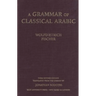 Grammar of Classical Arabic: Third Revised Edition (Revised)