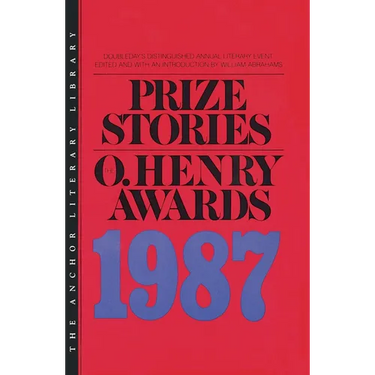 Prize Stories 1987: The O'Henry Awards