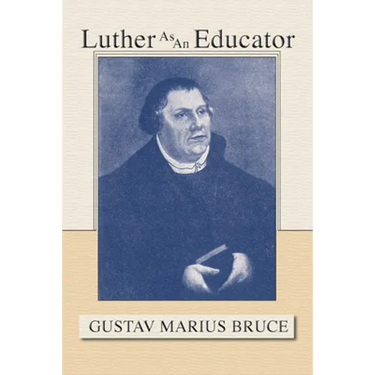 Luther as an Educator
