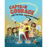 Captain Courage and the Fear-Squishing Shoes