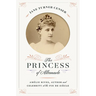 The Princess of Albemarle: Amélie Rives, Author and Celebrity at the Fin de Siècle