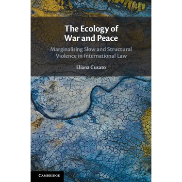 The Ecology of War and Peace