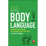 Body Language: Learn How to Read Others and Communicate with Confidence