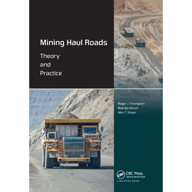 Mining Haul Roads: Theory and Practice