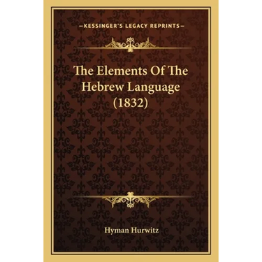 The Elements Of The Hebrew Language (1832)