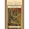 The Paul Quest: The Renewed Search for the Jew of Tarsus