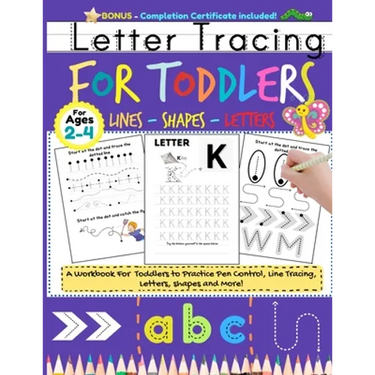 Letter Tracing For Toddlers: Alphabet Handwriting Practice for Kids 2 - 4 with dots to Practice Pen Control, Line Tracing, Letters, and Shapes (ABC Pr