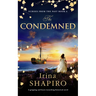 The Condemned: A Gripping and Heart-Wrenching Historical Novel