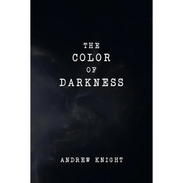 The Color of Darkness