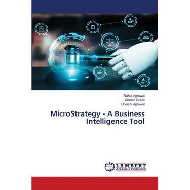 MicroStrategy - A Business Intelligence Tool