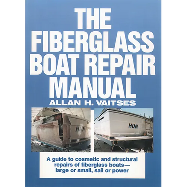 The Fiberglass Boat Repair Manual (Pb)