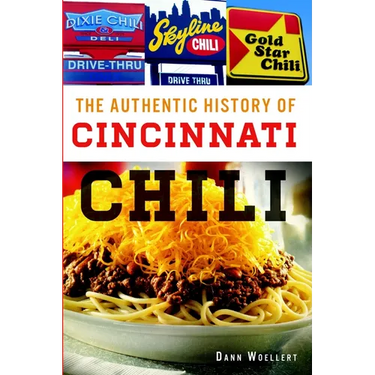 The Authentic History of Cincinnati Chili