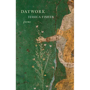 Daywork: Poems