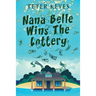 Nana Belle Wins The Lottery