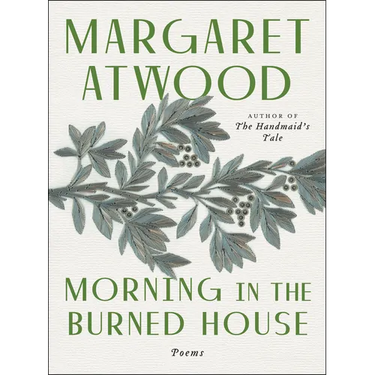 Morning in the Burned House: Poems