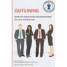 Outlining: How to structure examinations in civil litigation