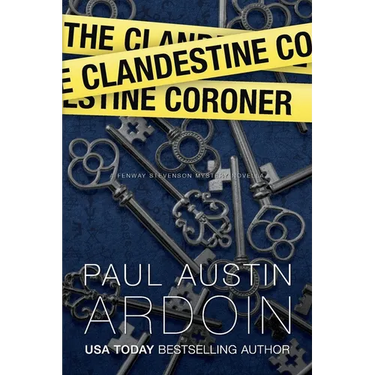 The Clandestine Coroner: A Hardboiled Mystery Novella