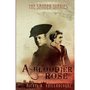 The Sauder Diaries - A Bloodier Rose