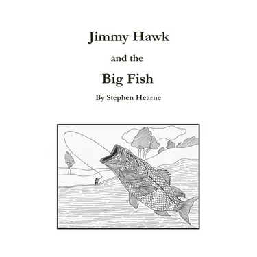 Jimmy Hawk and the Big Fish
