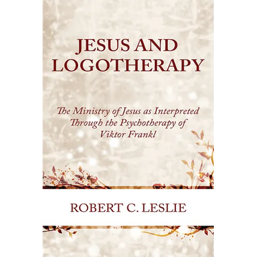 Jesus and Logotherapy