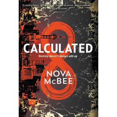 Calculated: A YA Action Adventure Series