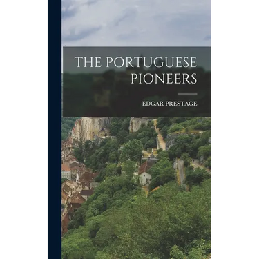 The Portuguese Pioneers