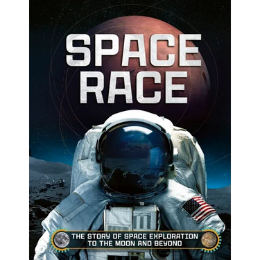 Space Race: The Story of Space Exploration to the Moon and Beyond