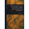 The History of the Ten "Lost" Tribes: Anglo-Israelism Examined