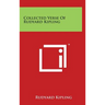 Collected Verse Of Rudyard Kipling