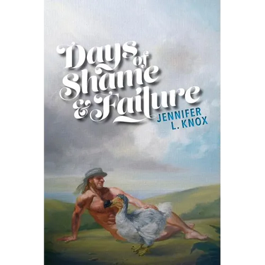 Days of Shame & Failure