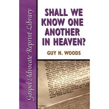 Shall We Know One Another in Heaven