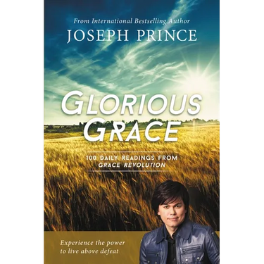 Glorious Grace: 100 Daily Readings from Grace Revolution