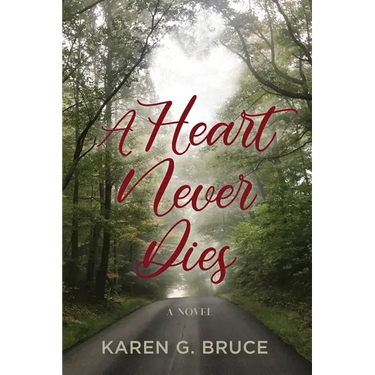 A Heart Never Dies