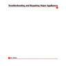 Troubleshooting and Repairing Major Appliances
