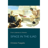 From Listeners to Viewers: Space in the Iliad
