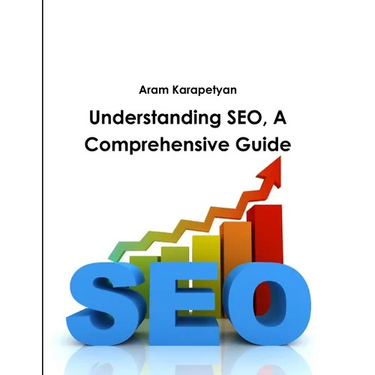 Understanding SEO, A Comprehensive Guide