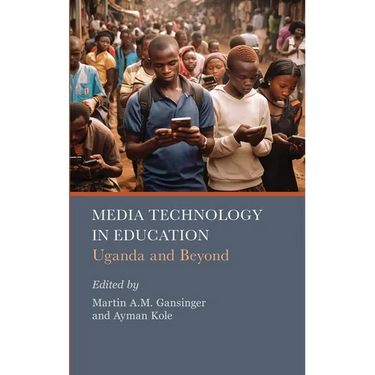 Media Technology in Education: Uganda and Beyond