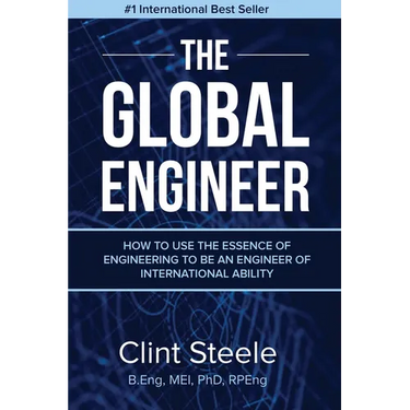 The Global Engineer: How to Use the Essence of Engineering to be an Engineer of International Ability
