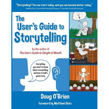 The User's Guide to Storytelling
