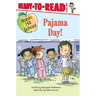Pajama Day!: Ready-To-Read Level 1