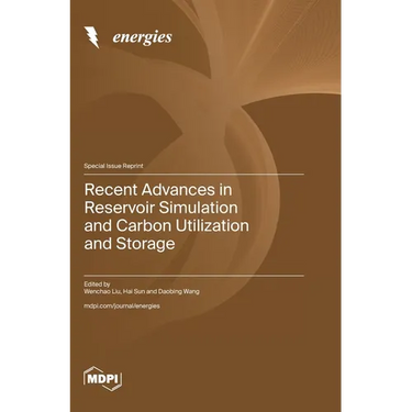 Recent Advances in Reservoir Simulation and Carbon Utilization and Storage