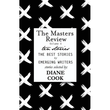 The Masters Review Volume X