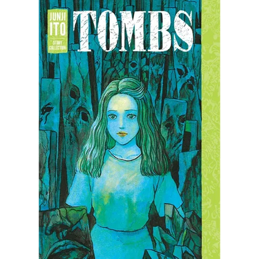 Tombs: Junji Ito Story Collection