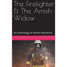 The Firefighter & The Amish Widow