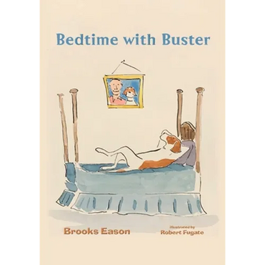 Bedtime with Buster: Children's Edition
